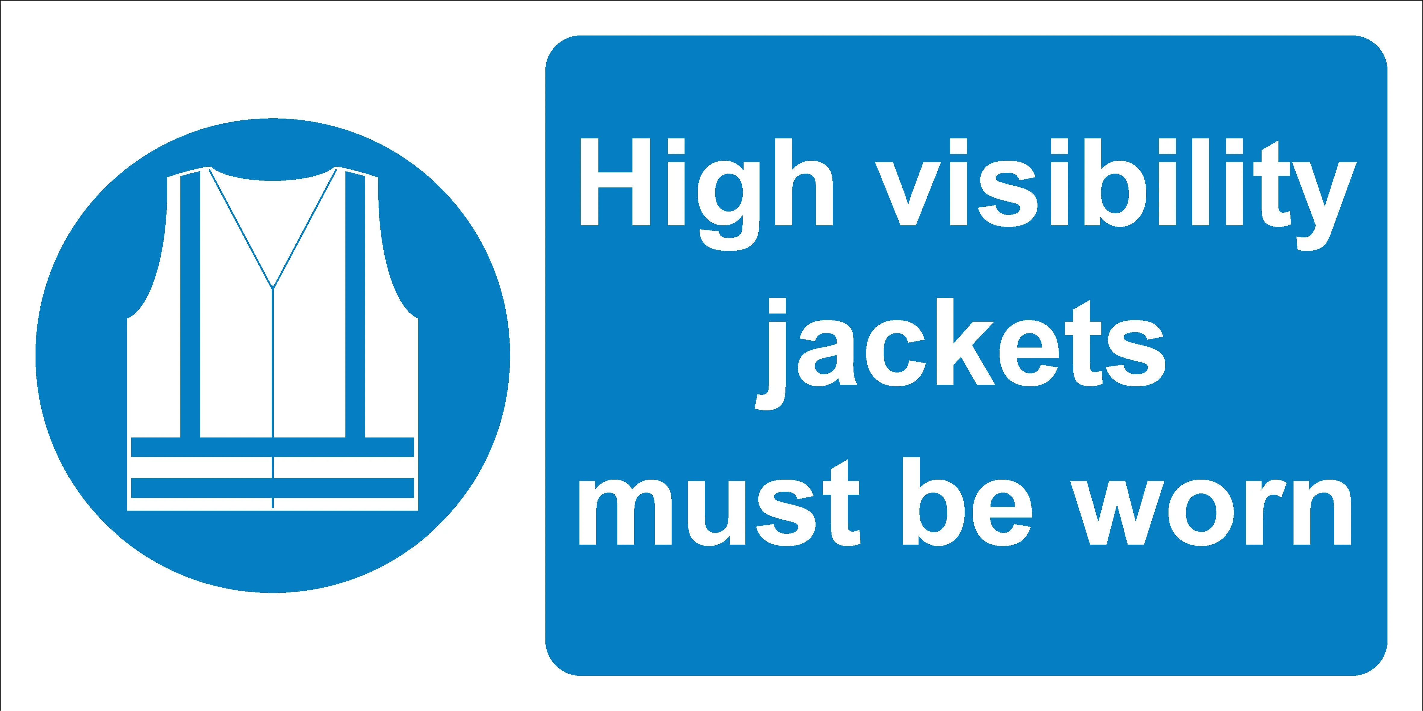 HighVis must be worn Sign 600x300 Correx
